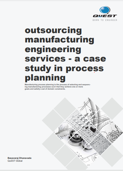 Outsourcing manufacturing engineering services - a case study in process planning
